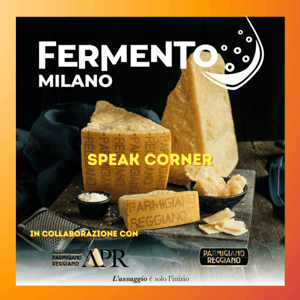 Esperienze Speak Corner di APR Assaggiatori Parmigiano Reggiano