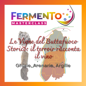 Masterclass Le Vigne del Buttafuoco Storico: il terroir racconta il vino – Ghiaie, Arenarie, Argille